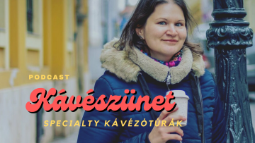 Szabó Gabriella mesél Magyarország legjobb specialty kávézóiról, amiket még lehet te sem ismersz