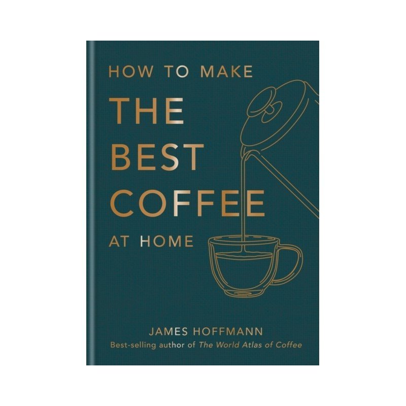 Comment faire le meilleur café à la maison - James Hoffmann